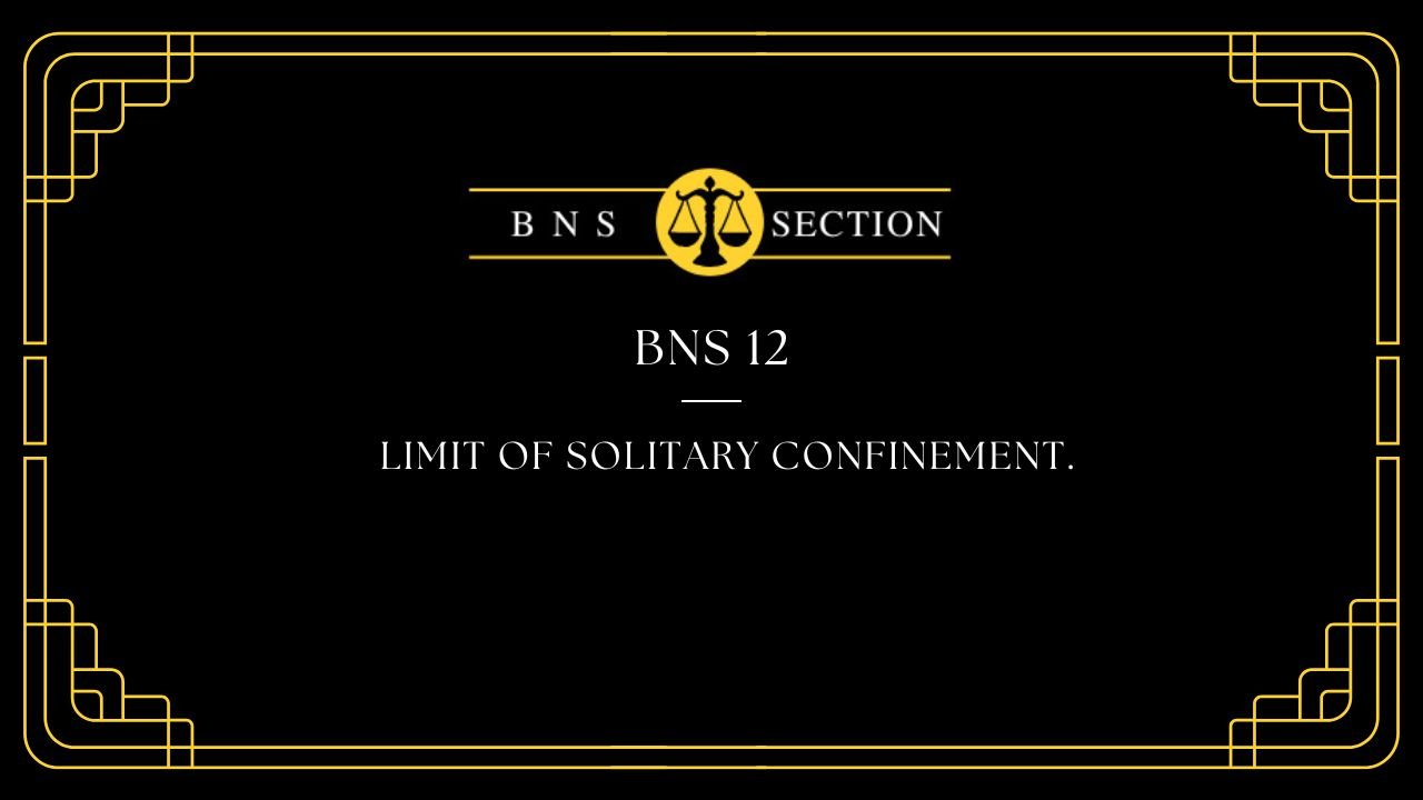 BNS Section 12