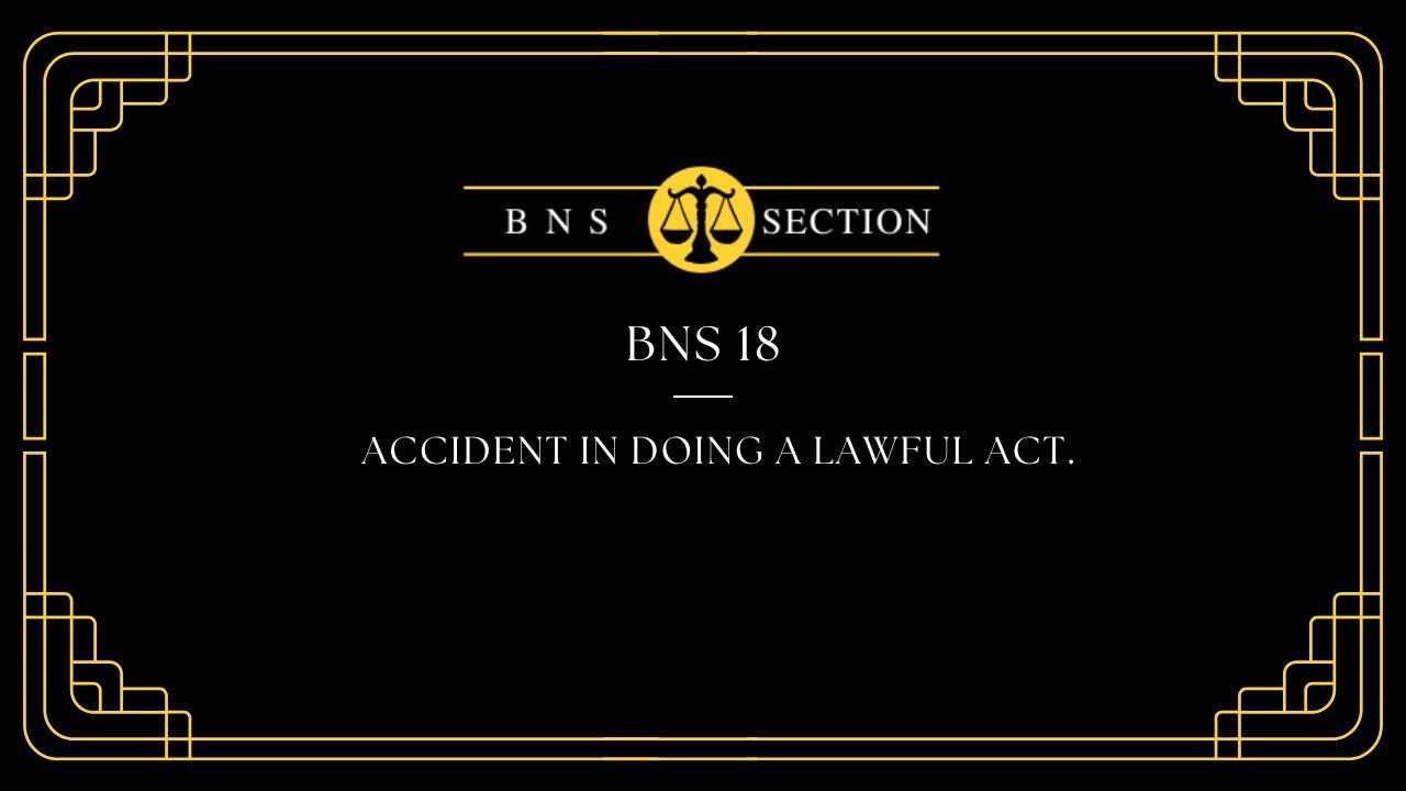 BNS Section 18