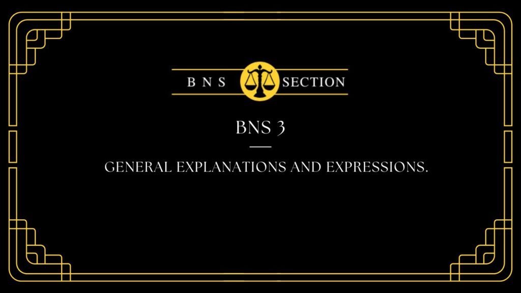 BNS Section 3