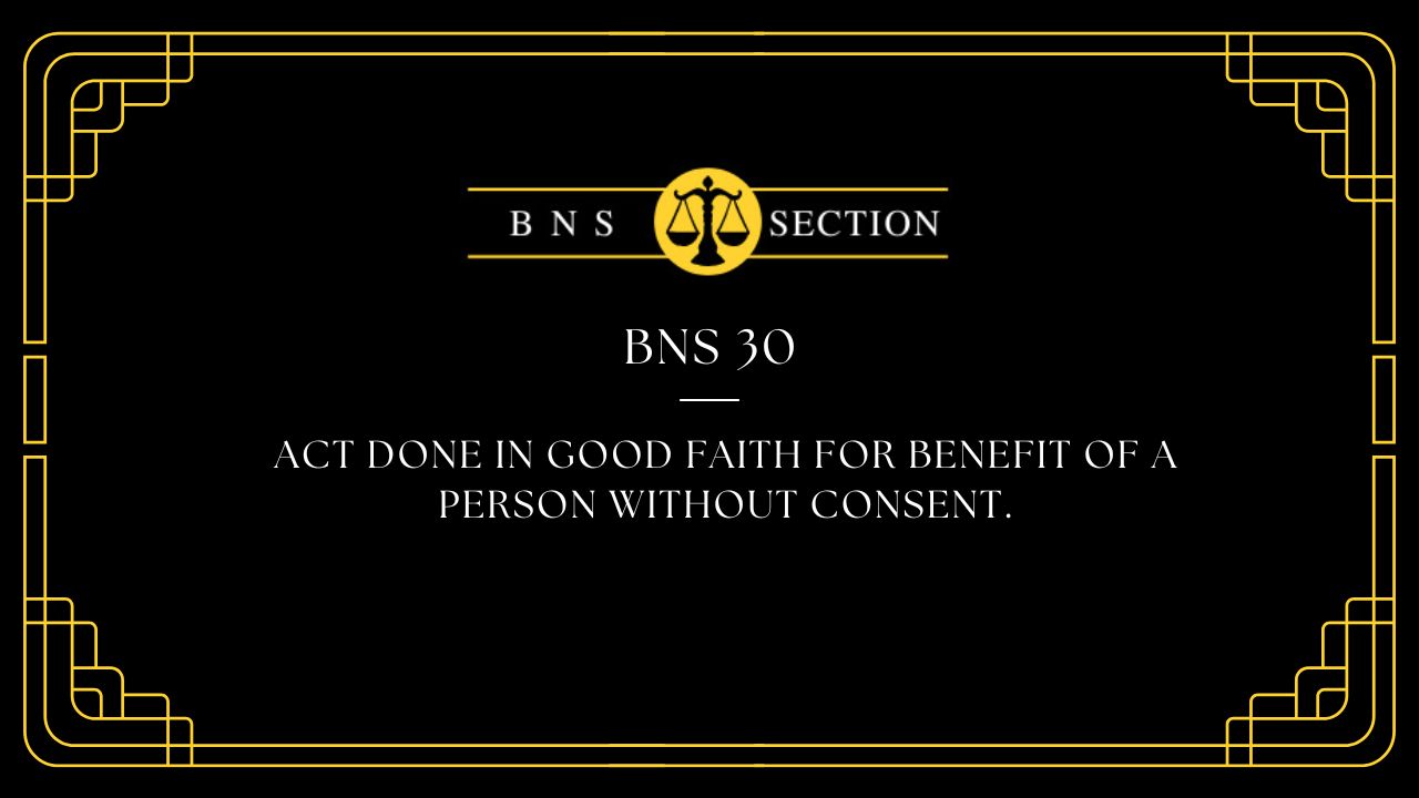 BNS Section 30