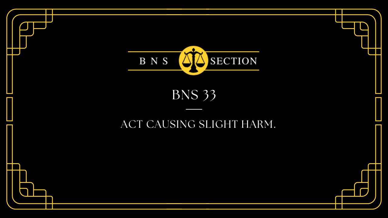 BNS Section 33