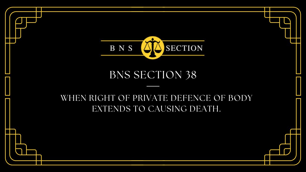 BNS Section 38