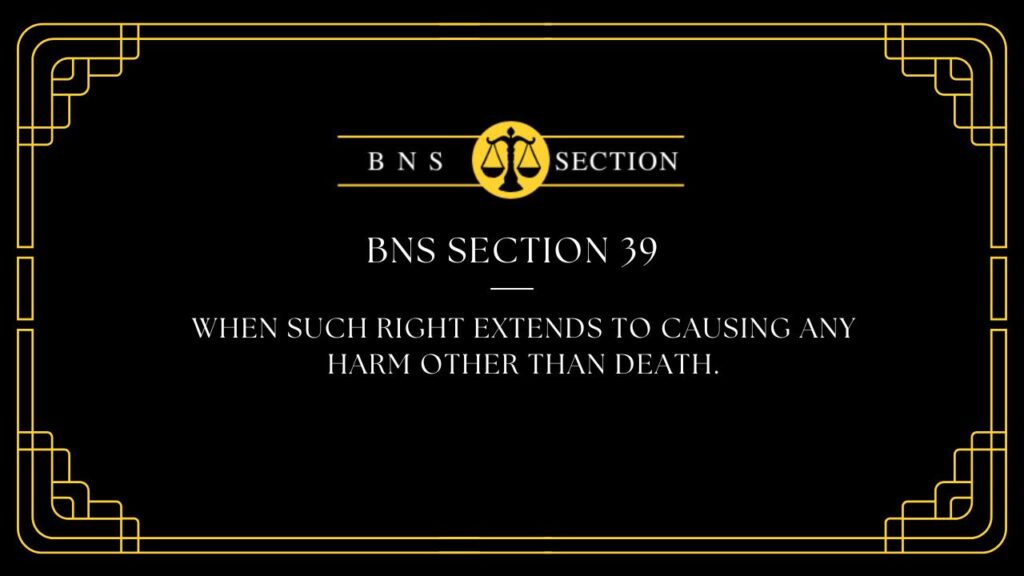 BNS Section 39