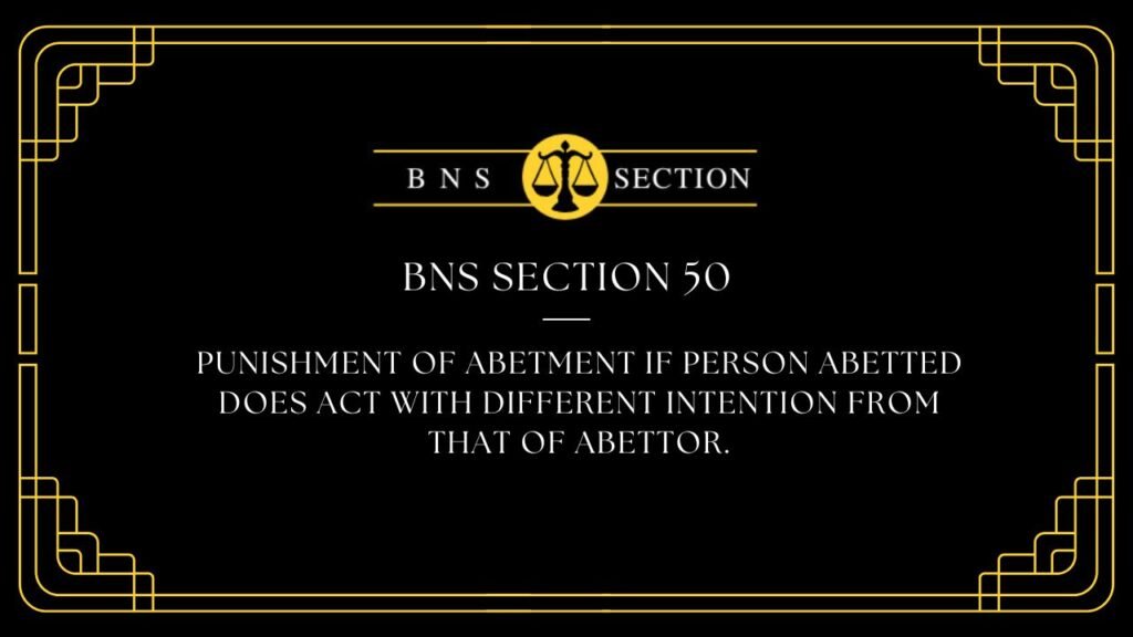 BNS Section 50