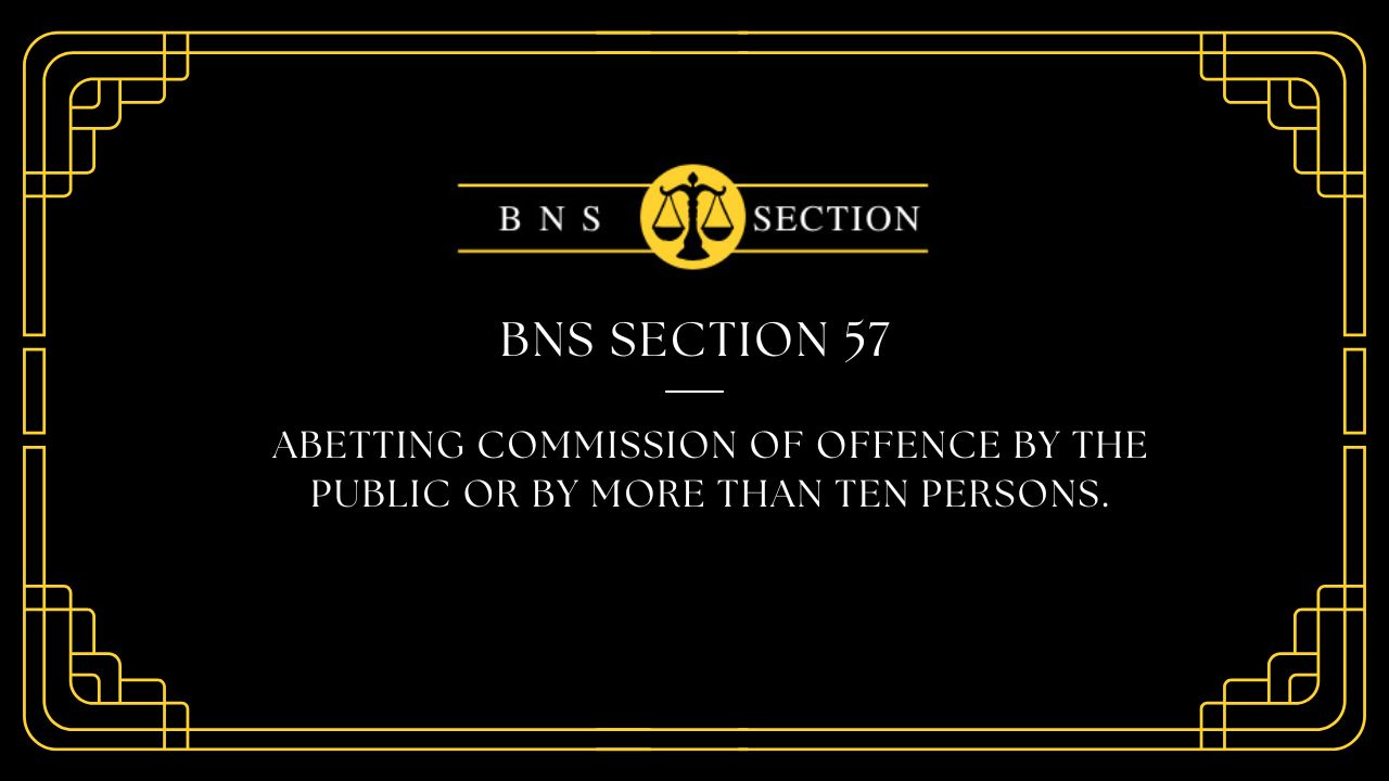 BNS Section 57