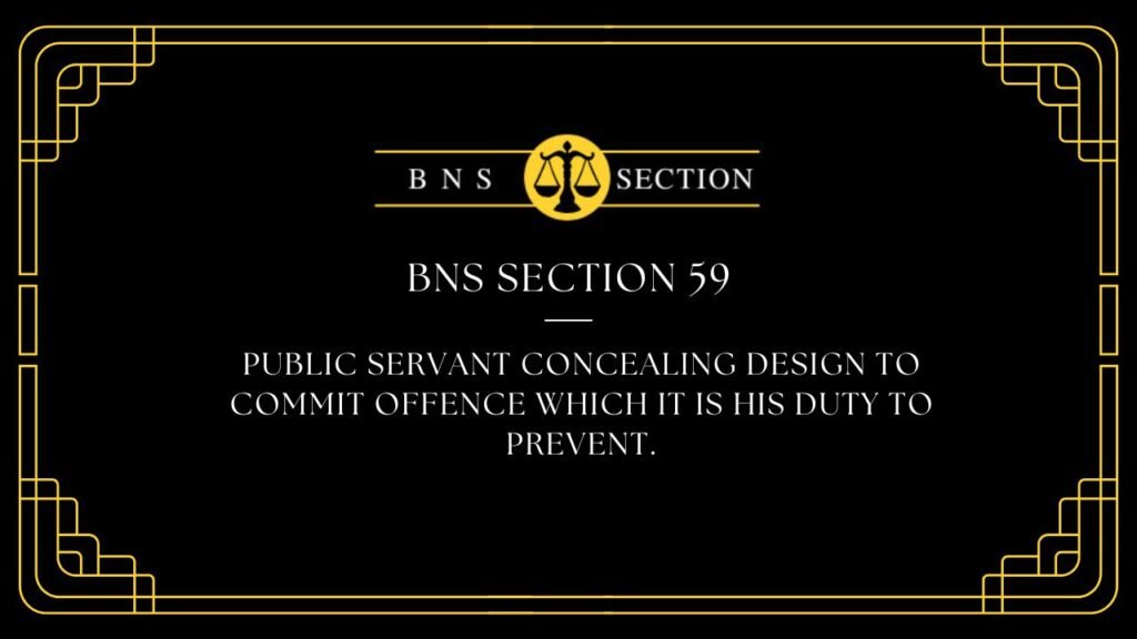 BNS Section 59