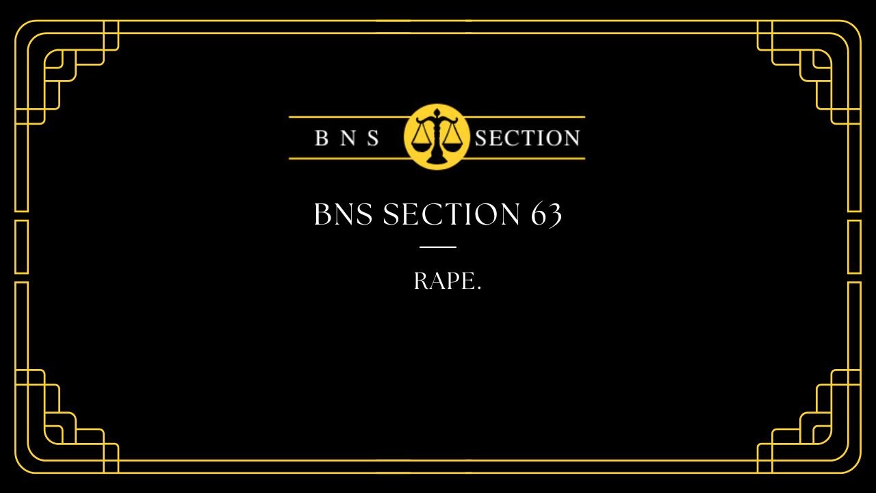 BNS Section 63