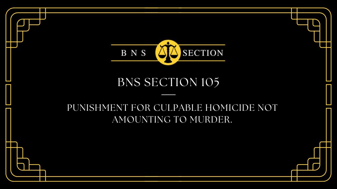 BNS Section 105