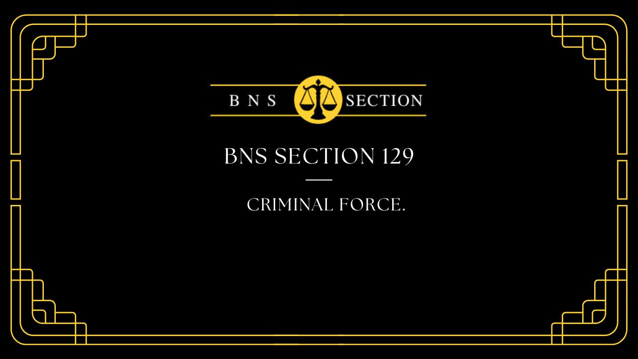 BNS Section 129