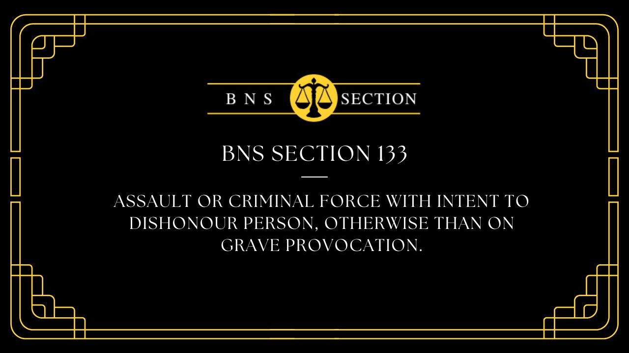 BNS Section 133