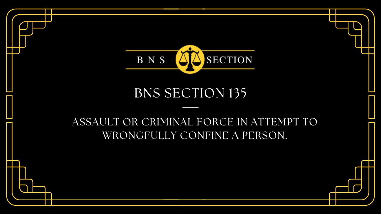 BNS Section 135