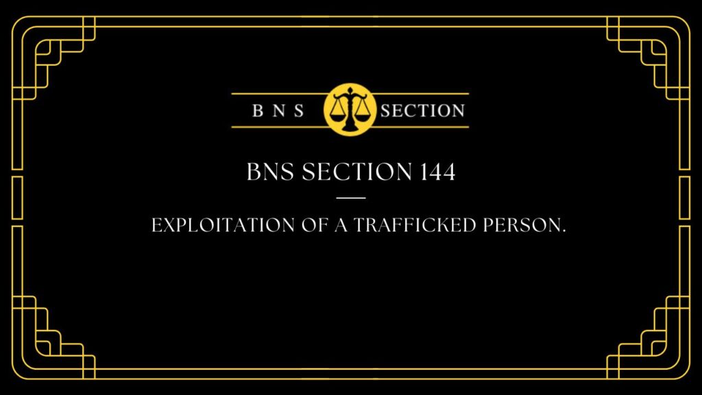 BNS Section 144