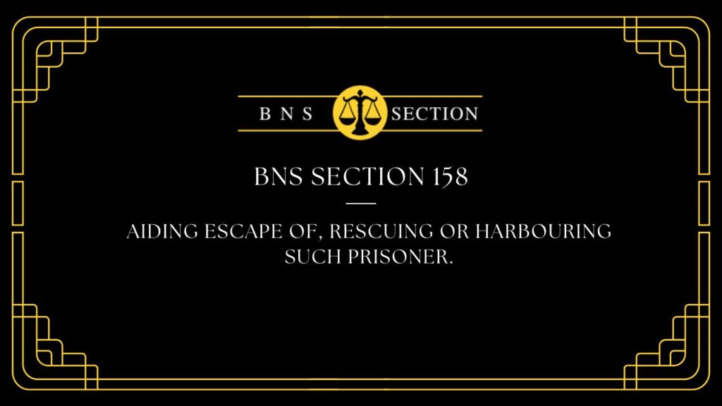 BNS Section 158