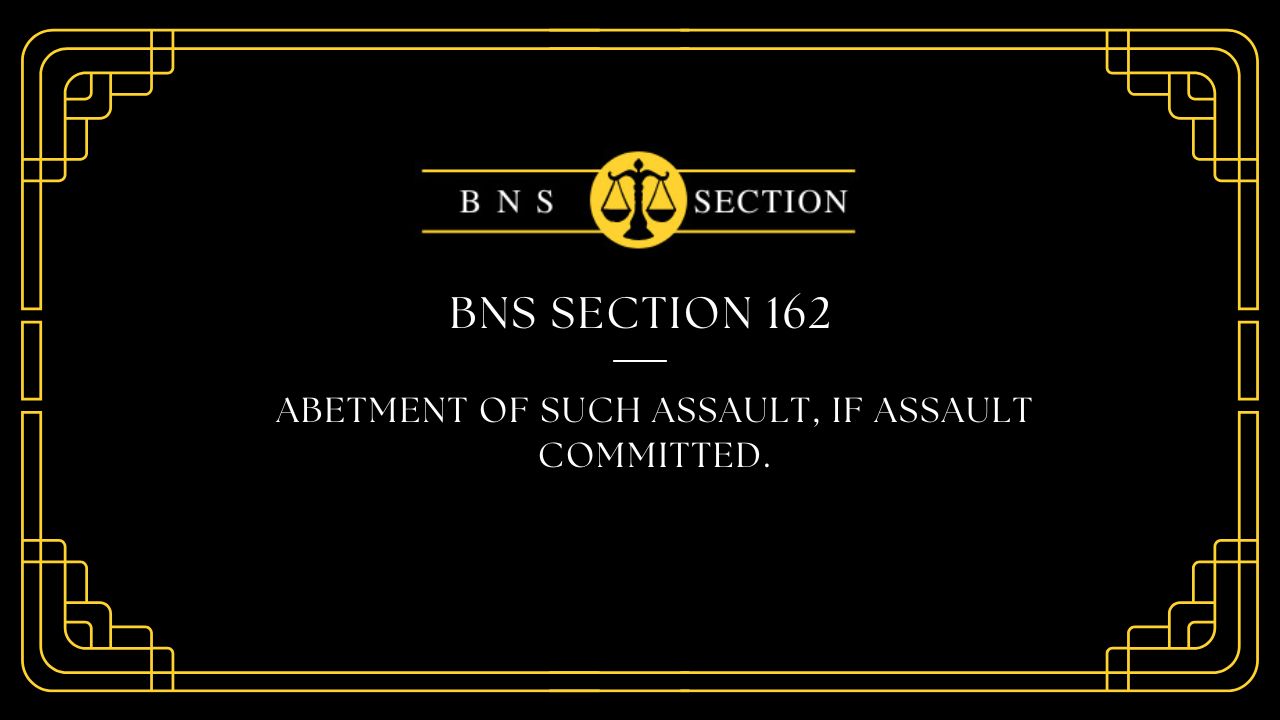 BNS Section 162