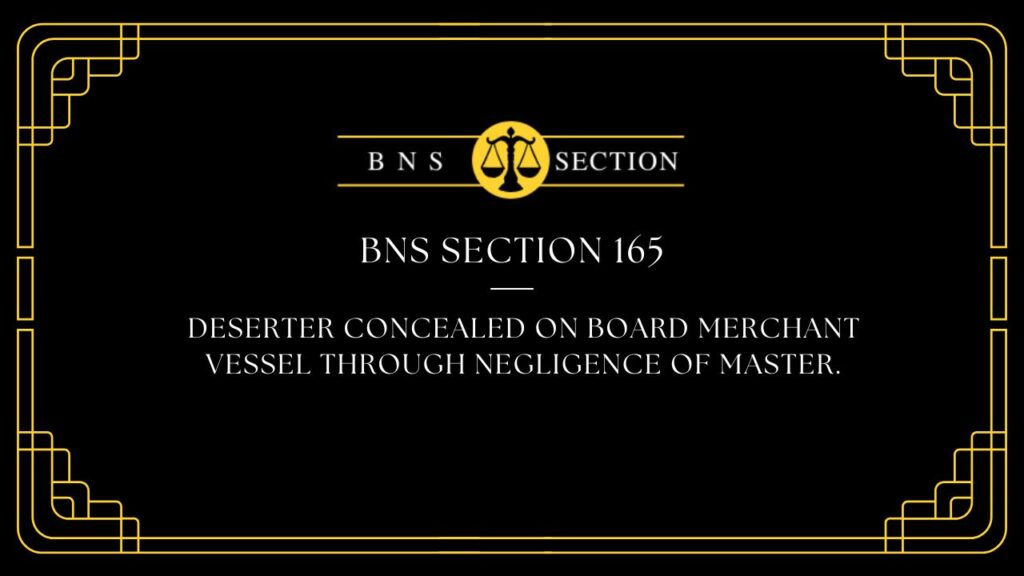 BNS Section 165