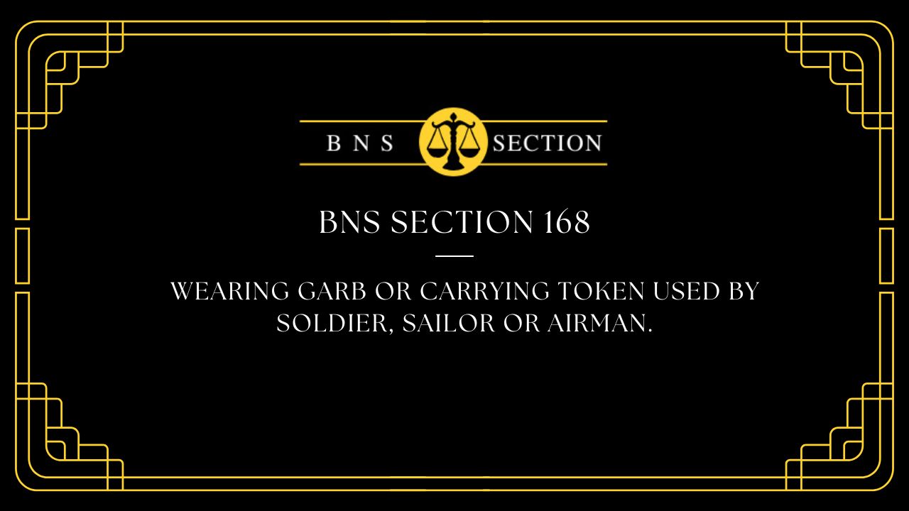 BNS Section 168