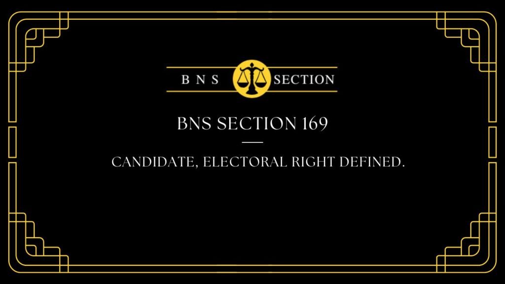 BNS Section 169