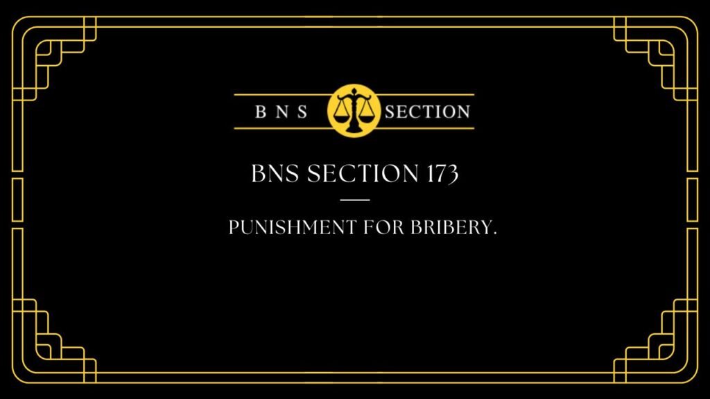 BNS Section 173