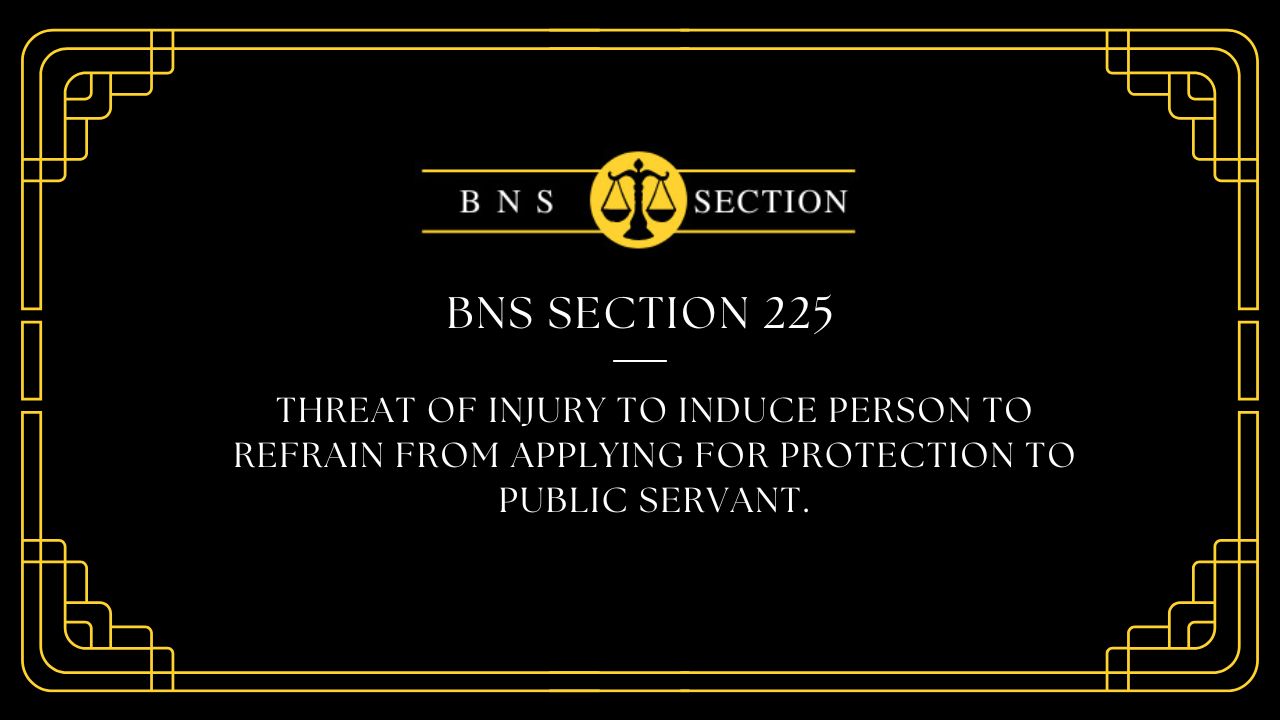 BNS Section 225