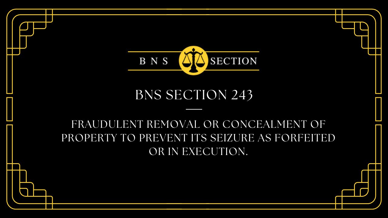 BNS Section 243