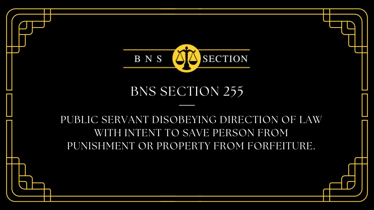 BNS Section 255