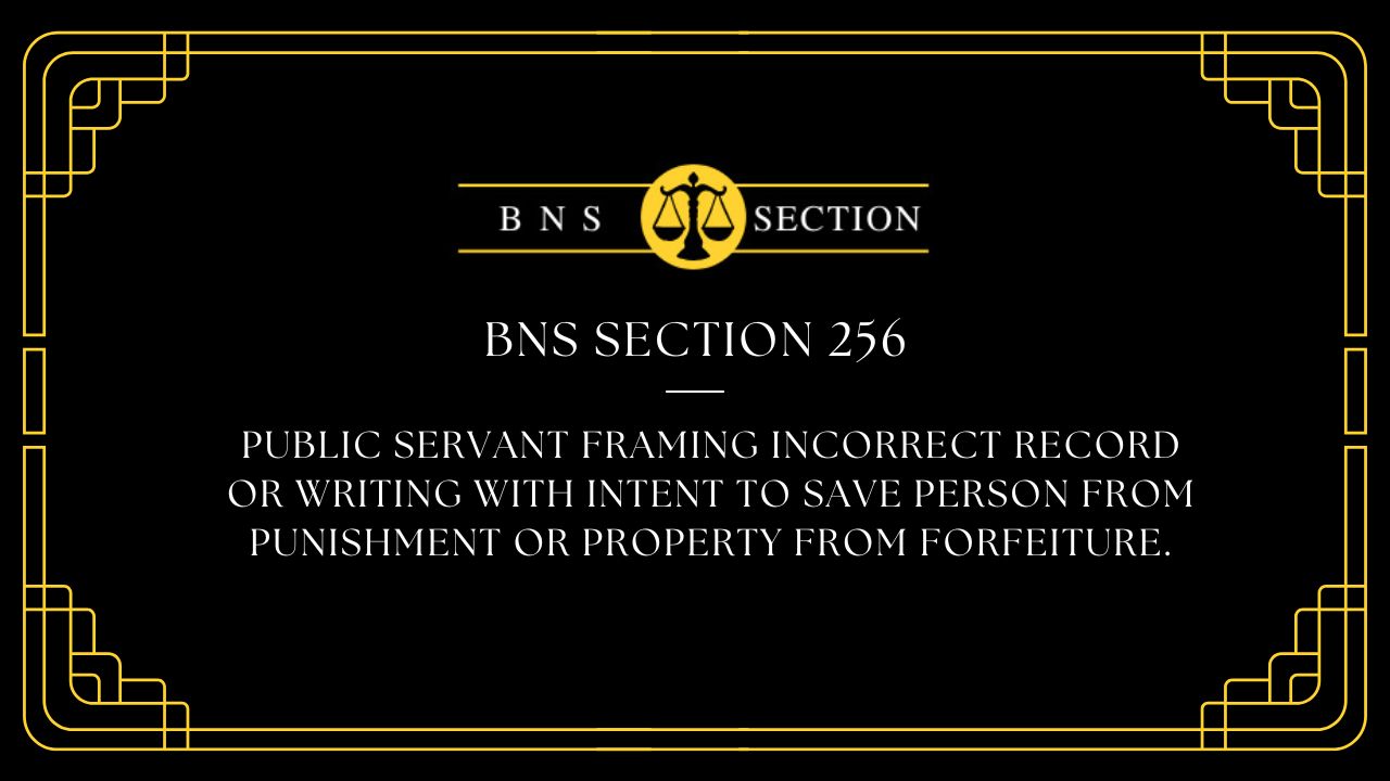 BNS Section 256