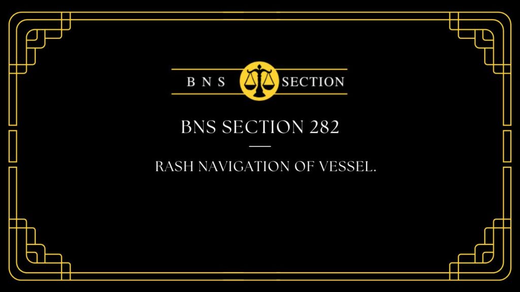 BNS Section 282