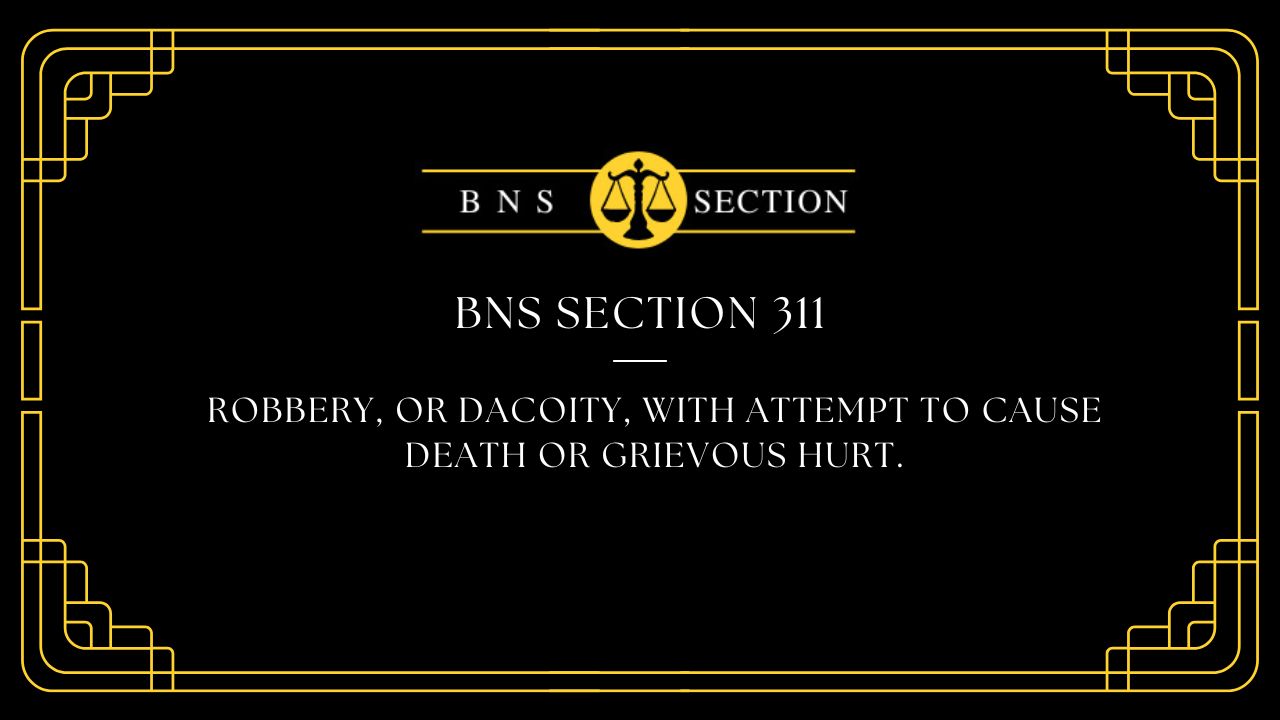 BNS Section 311