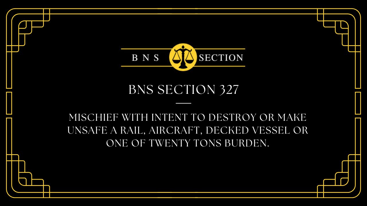 BNS Section 327