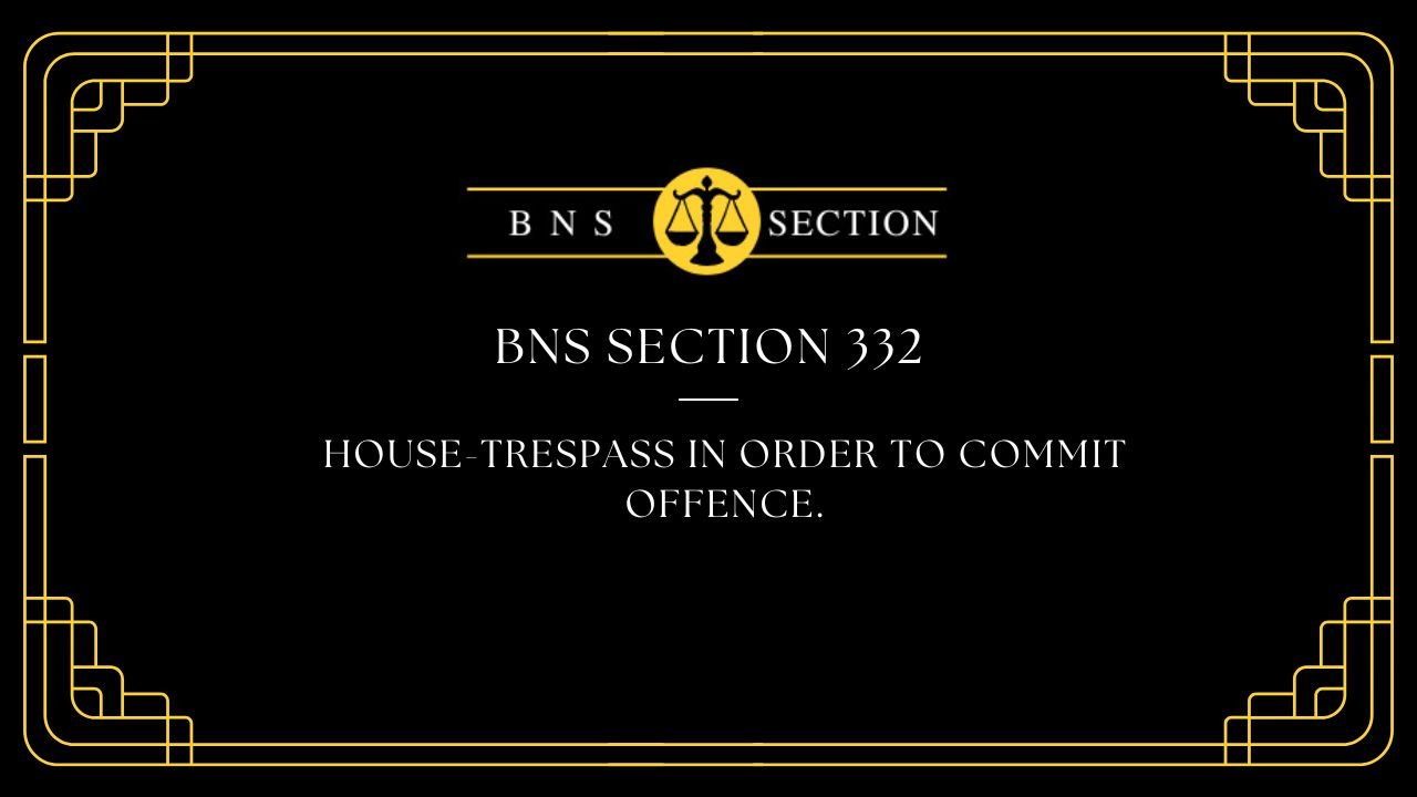 BNS Section 332