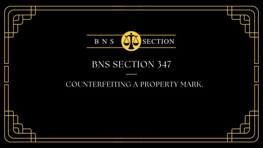 BNS Section 347