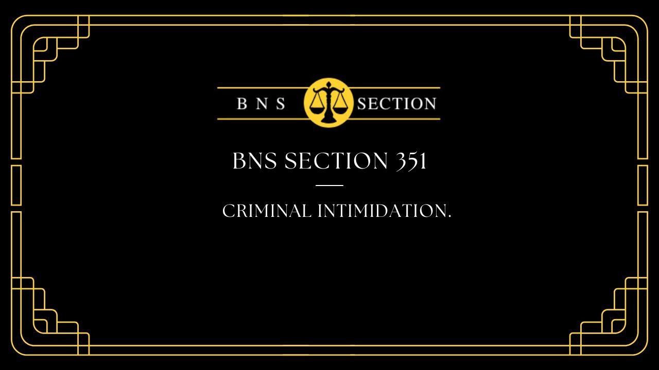 BNS Section 351