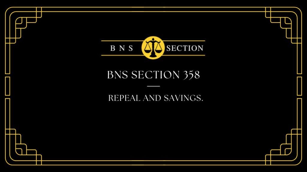 BNS Section 358