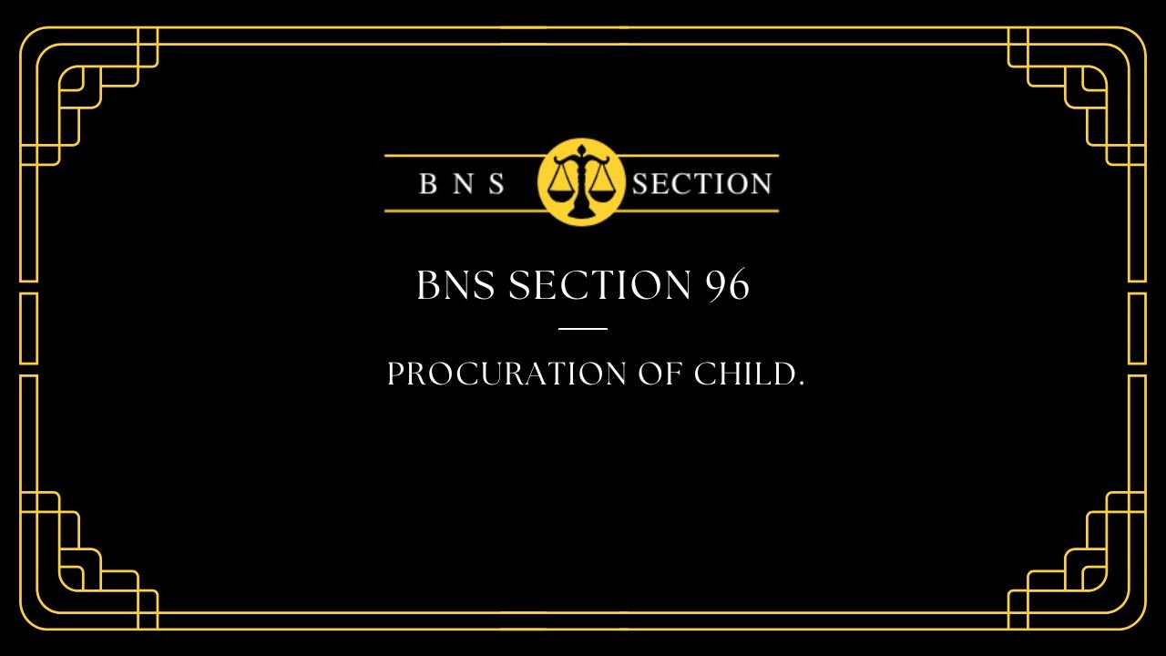 BNS Section 96