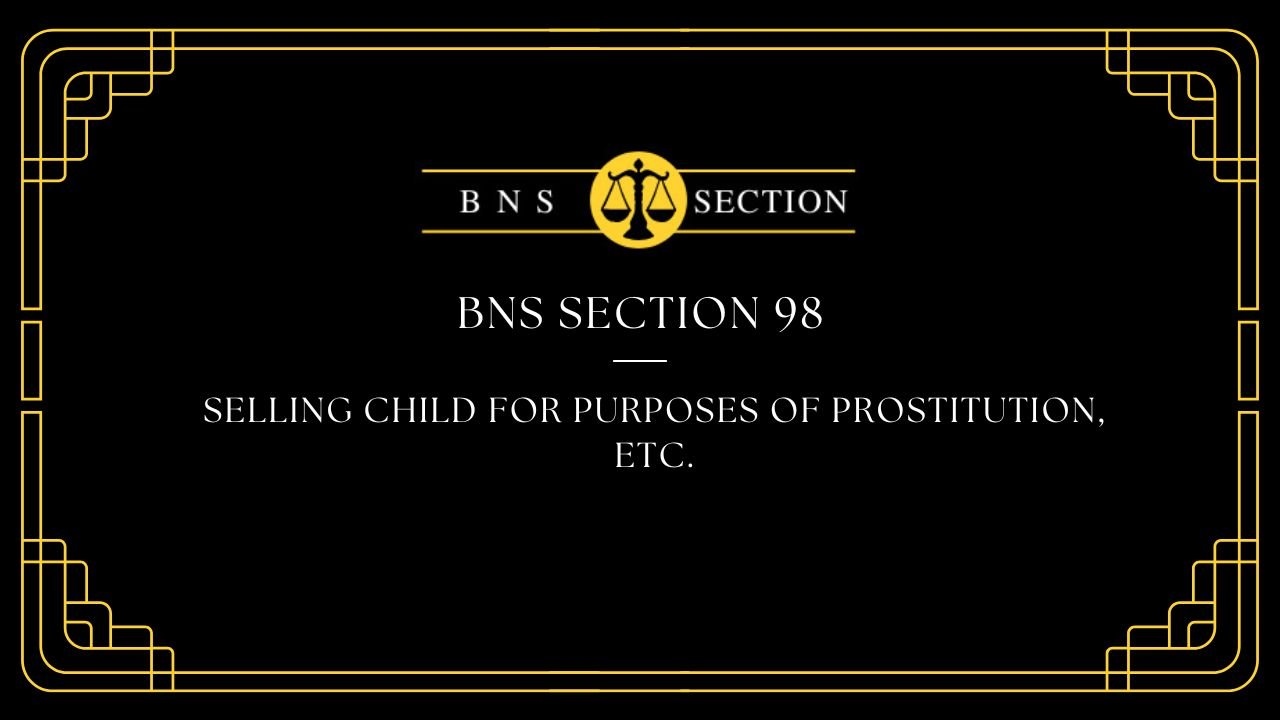 BNS Section 98