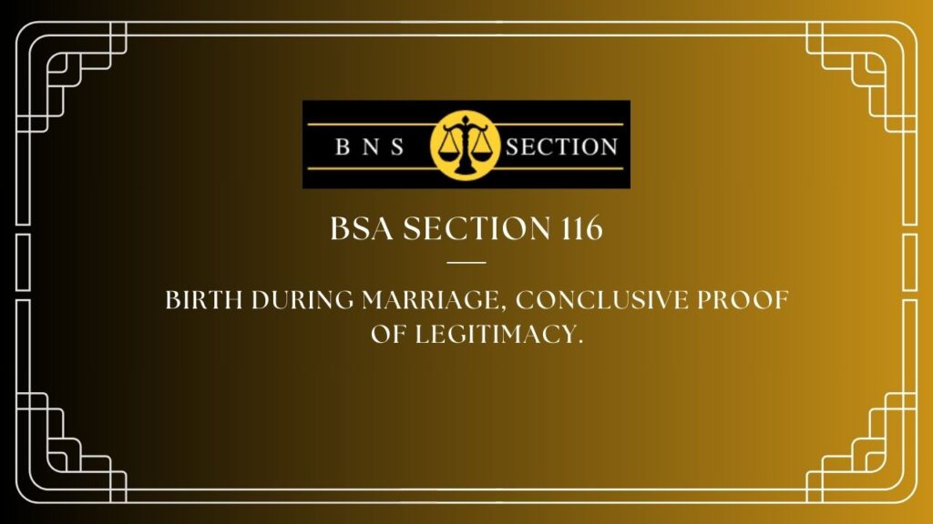 BSA Section 116