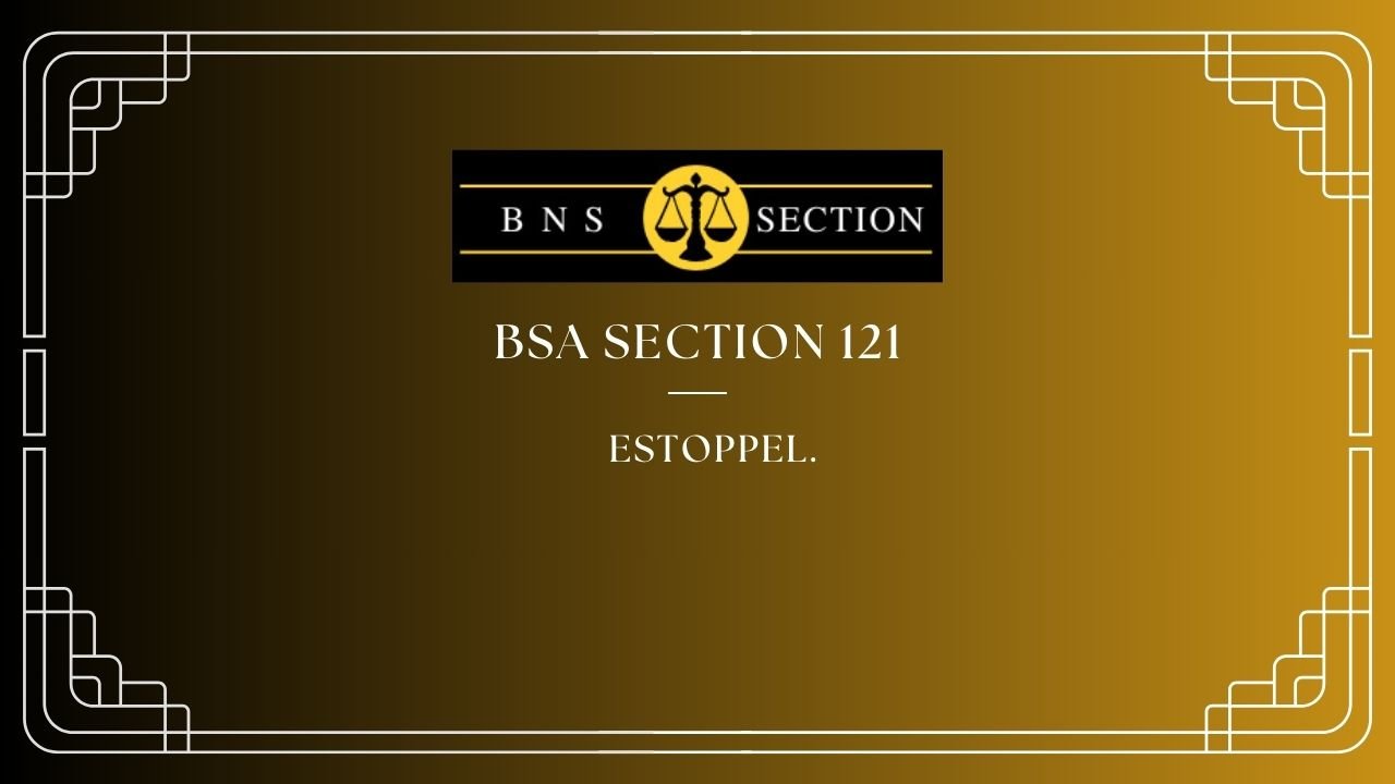 BSA Section 121