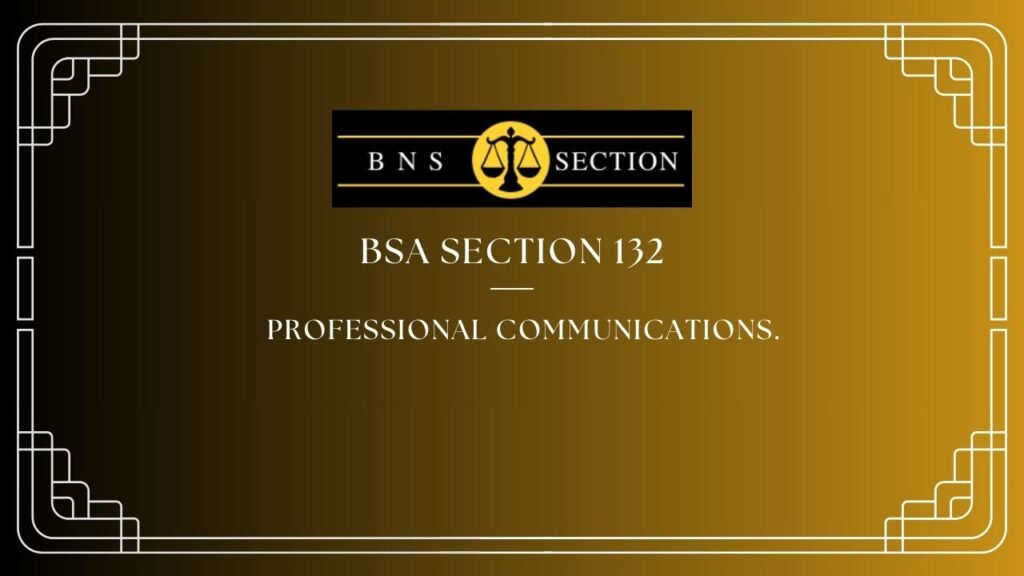 BSA Section 132