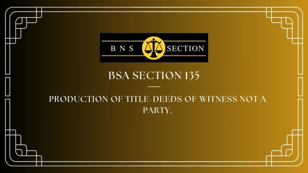 BSA Section 135