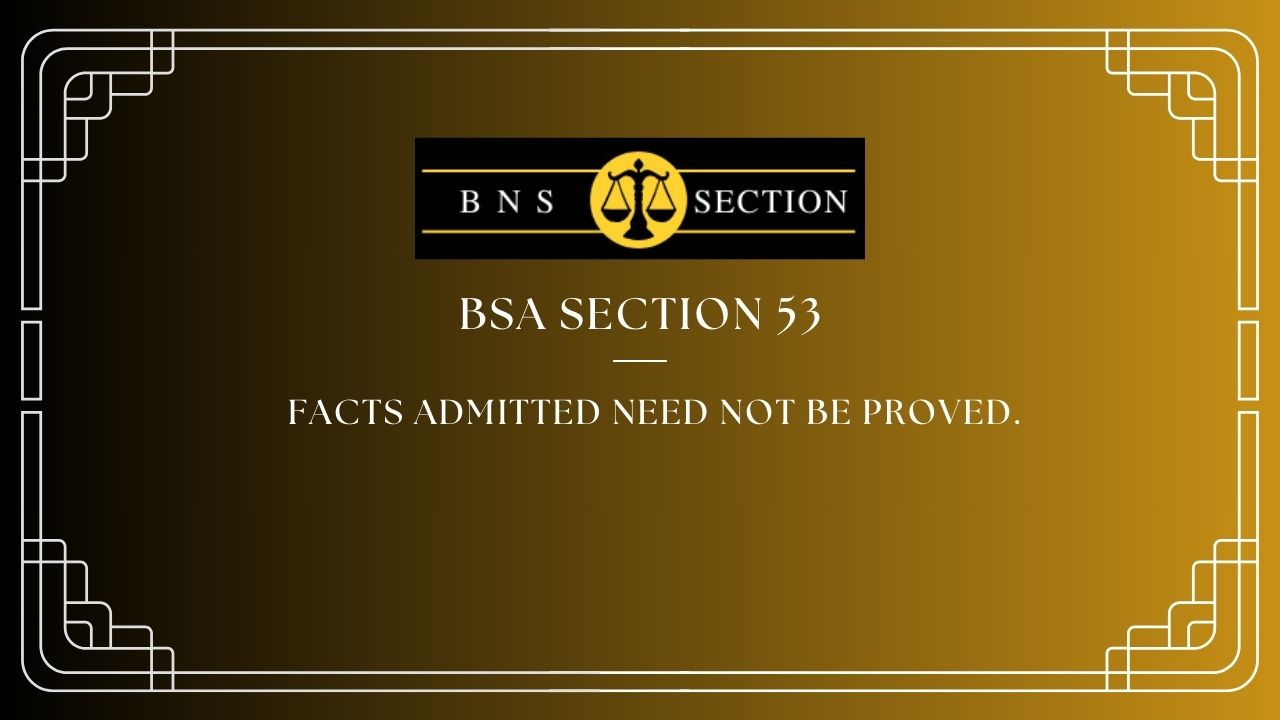 BSA Section 53